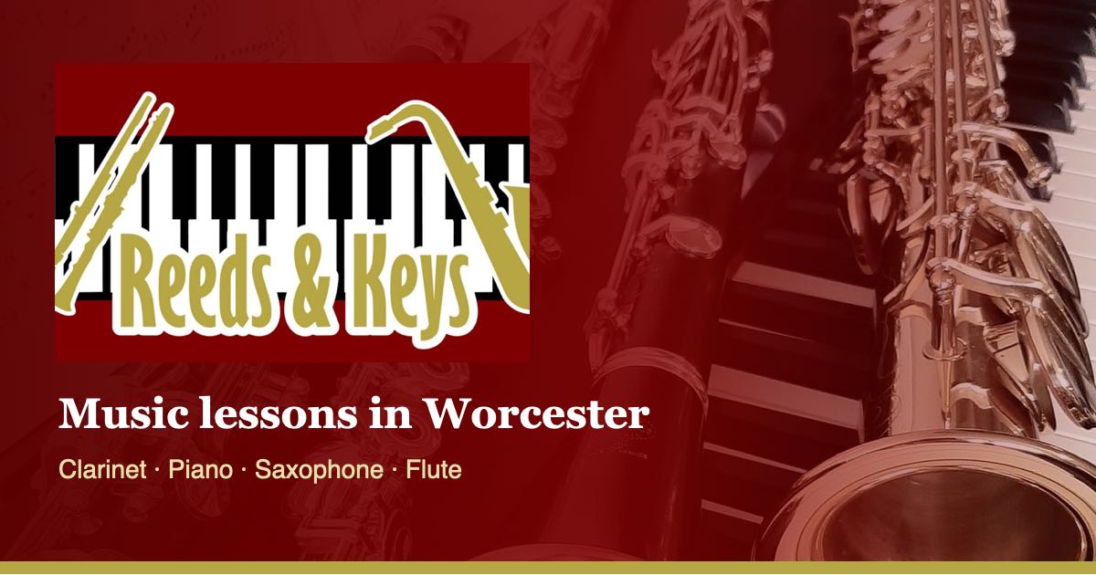Clarinet, Piano, Sax & Flute Lessons in Worcester | Reeds & Keys
